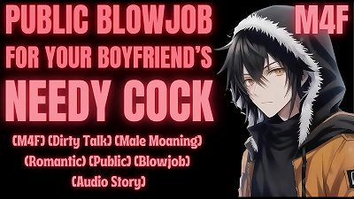 DRAIN YOUR BOYFRIEND'S manhood IN PUBLIC [M4F] [Erotic Audio for Women] [Male Moaning]