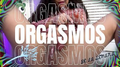 MY climaxes OF THE WEEK / REAL unexperienced